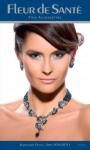 Ювелирная бижутерия Fleur de Sante